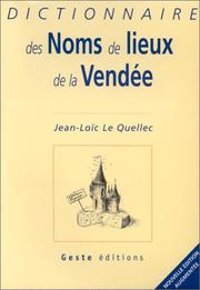 Cover of: Dictionnaire des noms de lieu de la Vendée
