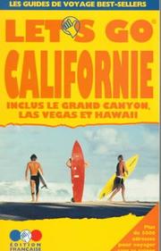 Cover of: Let's Go Californie: Guide Pratique De Voyage : Grand Canyon, Las Vegas, Et Hawaii