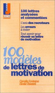 Cover of: 100 modèles de lettres de motivation
