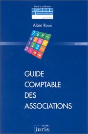 Cover of: Guide comptable des associations, 6e édition by Alain Roux