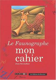 Cover of: Faunographe mon cahier