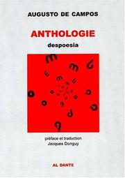 Cover of: Despoesia. anthologie by Augusto de Campos, Augusto de Campos