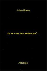 Cover of: Je ne suis pas americain...