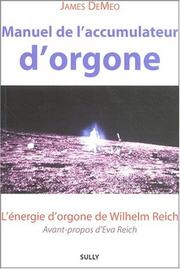 Cover of: Manuel de l'accumulateur d'orgone