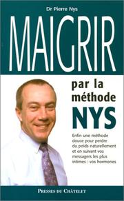 Cover of: Maigrir par la méthode Nys