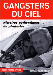 Cover of: Gansters du ciel : Histoires authentiques de pirateries