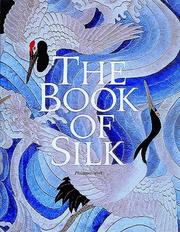 Cover of: The book of silk by Philippa Scott