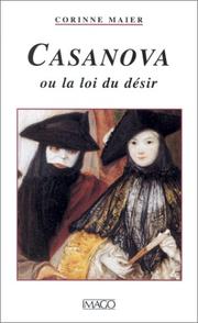 Cover of: Casanova ou la Loi du désir