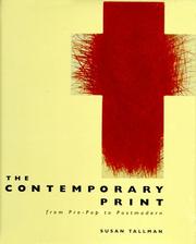 Cover of: The contemporary print: from pre-pop to postmodern
