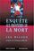 Cover of: Enquête aux frontières de la mort