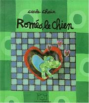 Cover of: Roméo le chien by Carole Chaix, Carole Chaix