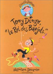 Cover of: Zoé Kézako, tome 12 : Tony Dingo le roi des barjots