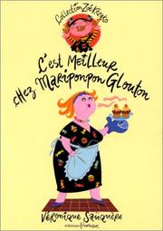 Cover of: Zoé Kézako, tome 11 : C'est meilleur chez Mariponpon Glouton