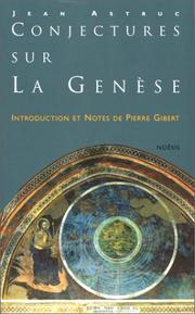 Cover of: Conjectures sur la Genèse by Jean Astruc, Pierre Fibert, Jean Astruc, Pierre Fibert