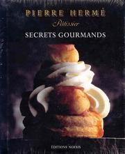 Cover of: Secrets gourmands by Pierre Hermé
