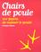 Cover of: Chairs de poule, 200 façons de cuisiner le poulet