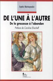 Cover of: De l'une à l'autre by Sophie Marinopoulos