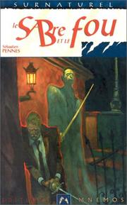 Cover of: Le Sabre et le fou