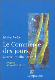 Cover of: Le commerce des jours : Nouvelles albanaises