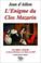 Cover of: L'énigme du clos Mazarin, 4ème édition