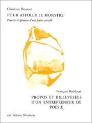 Cover of: Pour affoler le monstre - Propos et billevesées d'un entrepreneur de poésie