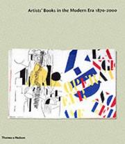 Cover of: Artists Books in the Modern Era 1870-2000: The Reva and David Logan Collection of Illustrated Books