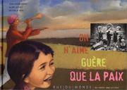 Cover of: On n'aime guère que la paix