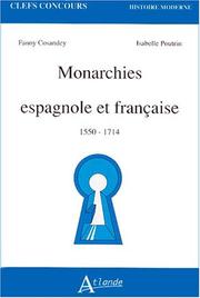 Monarchies espagnole et française by Poutrin, Fanny Cosandey