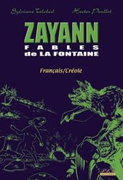Cover of: Zayann fables de la fontaine français creole by 