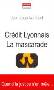 Cover of: Crédit Lyonnais: La Mascarade