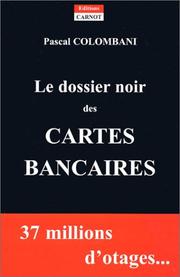 Le dossier noir des cartes bancaires by Pascal Colombani