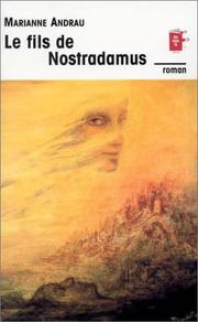 Cover of: Le Fils de Nostradamus