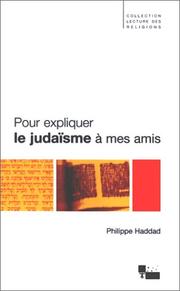 Cover of: Pour expliquer le judaïsme à mes amis