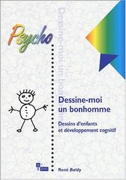 Cover of: Dessine moi un bonhomme : Dessin d'enfant et développement cognitif