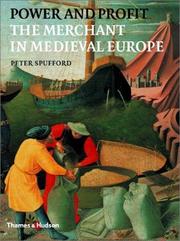 Cover of: Power and Profit: The Merchant in Medieval Europe