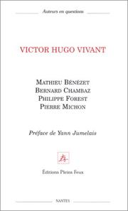 Cover of: Victor Hugo vivant by Yann Jumelais