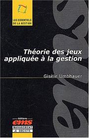 Cover of: Théorie des jeux appliquée à la gestion