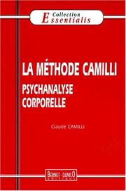 Cover of: La méthode Camilli : une psychanalyse corporelle