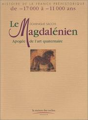 Le Magdalénien by Dominique Sacchi