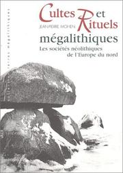 Cultes et Rituels megalithiques by Jean-Pierre Mohen