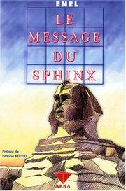 Cover of: Le Message du sphinx by Enel, Patricia Kerviel
