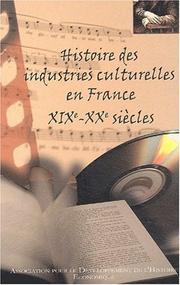 Cover of: Histoire des industries culturelles