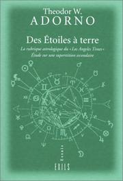 Cover of: Des étoiles à terre : la rubrique astrologique du Los Angeles Times : étude sur une superstition secondaire