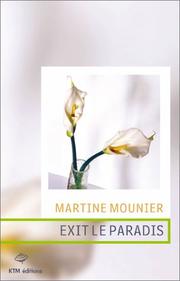 Cover of: Exit le Paradis by Martine Mounier