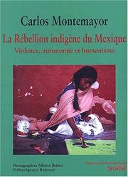 Cover of: La rébellion indigène du Mexique by Carlos Montemayor