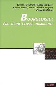 Cover of: La bourgeoisie classe dominante by 