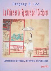 Cover of: La chine et le spectre de l'occident