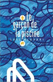 Cover of: Le Garçon de la piscine
