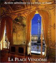Cover of: La Place Vendome: Art, Pouvoir Et Fortune