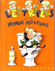 Cover of: Les Triplés et le monde moderne